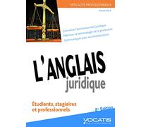 L'anglais juridique: Etudiants, stagiaires et professionnels