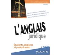 L'anglais juridique: Etudiants, stagiaires et professionnels