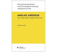 L'anglais Juridique - How To Get Ahead In Anglo-American Law