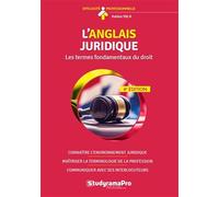 L'anglais juridique: Les termes fondamentaux du droit