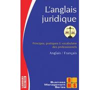 L'Anglais juridique : principes, procédures et institutions juridiques