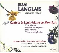 Langlais, Marie-Louise - Messes & Motets: Cantate St Louis-M [Import]