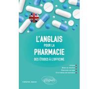 L'anglais pour la pharmacie - Des études à l'officine
