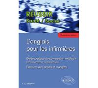 L'anglais pour les infirmières - Finola Murphy - Ellipses - broché - Guide