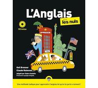 L'Anglais pour les Nuls, grand format, 4e éd. - Prononciation, grammaire, orthographe, conjugaison, culture générale