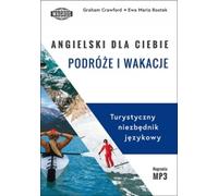 L'anglais pour les voyages et les vacances - Graham Crawford, Ewa Maria Rostek (Fremdsprachen Englisch auf Polnisch)