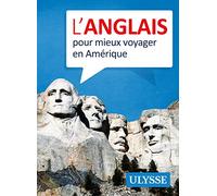 L'anglais pour mieux voyager en Amérique