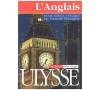 L'anglais Pour Mieux Voyager En Grande-Bretagne