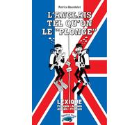 L'Anglais tel qu'on le plonge