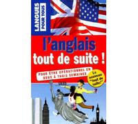 L'anglais tout de suite !