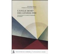 L'angle mort des années 1950 Philosophie et sciences humaines en France - Giuseppe Bianco - De La Sorbonne Editions - broché - Essai