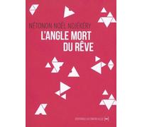L'angle Mort Du Rêve