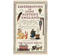 L'Angleterre de Jane Austen sur écoute