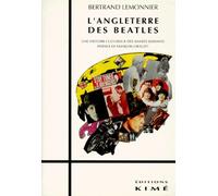 L'angleterre Des Beatles - Une Histoire Culturelle Des Années Soixante