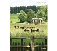 L'Angleterre des jardins Francis Peeters (Auteur), Guy Vandersande (Auteur)