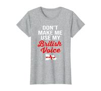 l'Angleterre drôle ne me Fait Pas Utiliser ma Voix Britannique T-Shirt, Femme, Gris Chiné, 3XL