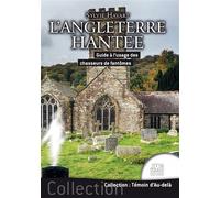 L'Angleterre hantée - Guide à l'usage des chasseurs de fantômes - Sylvie Havart - Jmg - broché - Guide