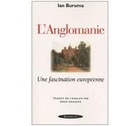 L'anglomanie - Une Fascination Européenne
