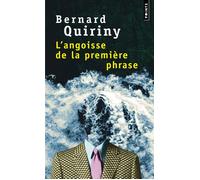 L'Angoisse de la première phrase - Bernard Quiriny - Points - Poche - Roman