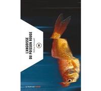 L'angoisse du poisson rouge Mélissa Verreault (Auteur)
