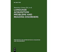 Language Acquisition Problems And Reading Disorders