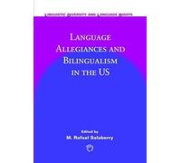 Language Allegiances And Bilingualism In The Us
