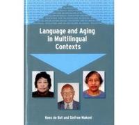 Language and Aging in Multilingual Contexts by Kees de Bot Hardcover Book Kees De Bot, Sinfree Makoni (Auteur)