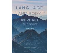 Language And Body In Place And Space