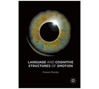 Language And Cognitive Structures Of Emotion