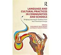 Language and Cultural Practices in Communities and Schools Language and Cultural Practices in Communities and Schools (Auteur)