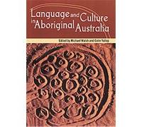 Language And Culture in Aboriginal Australia Colin Yallop, Michael Walsh (Auteur)