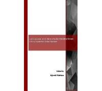 Language And Discipline Perspectives On Academic Discourse