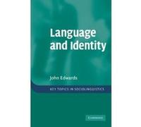 Language and Identity, Key Topics in Sociolinguistics John Edwards (Auteur)