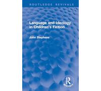 Language and Ideology in Children's Fiction