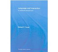 Language and Interaction, Routledge Applied Linguistics Richard F. Young (Auteur)
