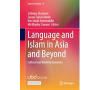 Language and Islam in Asia and Beyond: Cultural and Identity Dynamics