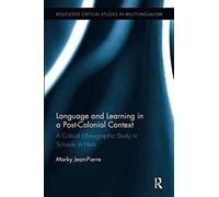 Language And Learning In A Post-Colonial Context