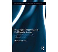 Language And Learning In A Post-Colonial Context