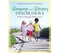 Language and Literacy Disorders by Nickola Nelson Nickola W. Nelson (Auteur)