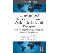 Language and Literacy Education of Asylum Seekers and Refugees