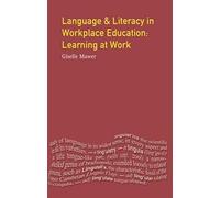 Language And Literacy In Workplace Education