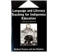 Language And Literacy Teaching For Indigenous Education