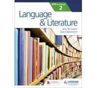 Language And Literature For The Ib Myp 2