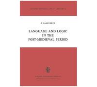 Language And Logic In The Post-Medieval Period