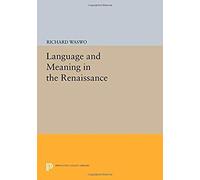 Language And Meaning In The Renaissance