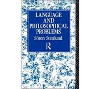 Language and Philosophical Problems by Sren Stenlund Stenlund, Soren (Auteur)