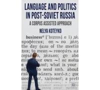 Language And Politics In Post-Soviet Russia