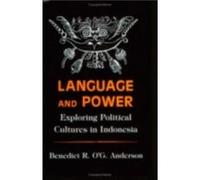 Language and Power by Benedict R. OG. Anderson Benedict R.O'G Anderson (Auteur)