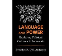 Language and Power: Exploring Political Cultures in Indonesia
