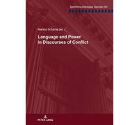 Language And Power In Discourses Of Conflict